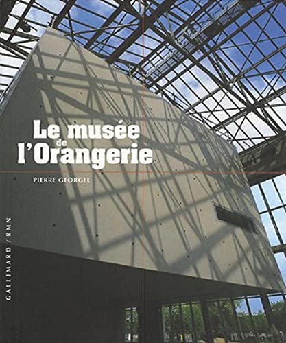 Le musÃ©e de l'Orangerie (9782070336975) by Georgel, Pierre