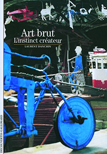 Art brut - Danchin, Laurent