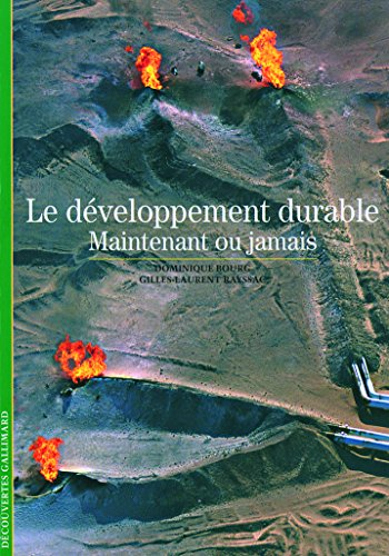 Stock image for Le dveloppement durable: Maintenant ou jamais for sale by Ammareal
