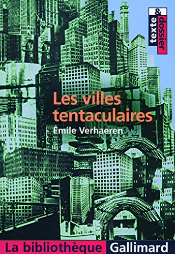 9782070337743: Les villes tentaculaires (La Bibliothque Gallimard)