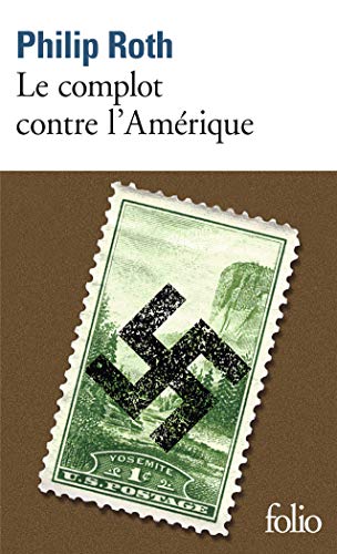 9782070337903: Les livres de Roth : Le complot contre l'Amrique: A33790 (Folio)