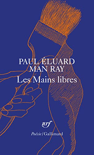Mains Libres (9782070337958) by Eluard, Paul