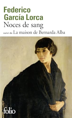 Beispielbild fr Noces De Sang/LA Maison De Bernarda Alba (Folio): A33906 zum Verkauf von WorldofBooks