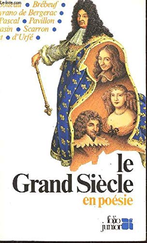 Le Grand Siècle en poésie (INACTIF- FOLIO JUNIOR 1) - COLLECTIFS JEUNESSE