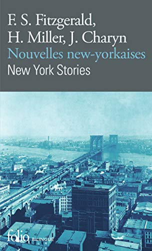 9782070340880: Nouvelles new-yorkaises/New York Stories: Edition bilingue anglais-franais: A34088 (Folio Bilingue)