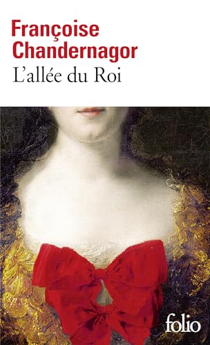 Beispielbild fr L'Allee Du Roi: Souvenirs de Françoise d'Aubign , marquise de Maintenon,  pouse du Roi de France: A34121 (Folio) zum Verkauf von WorldofBooks