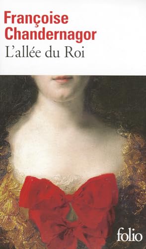 Stock image for L'Allee Du Roi: Souvenirs de Françoise d'Aubign , marquise de Maintenon,  pouse du Roi de France: A34121 (Folio) for sale by WorldofBooks