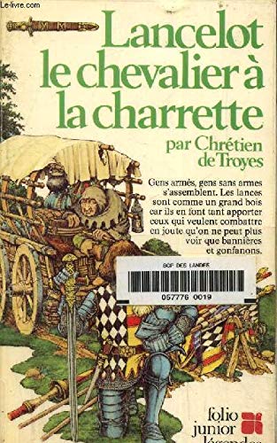 Beispielbild fr Lancelot, le Chevalier de la Charrette Chr tien de Troyes zum Verkauf von LIVREAUTRESORSAS