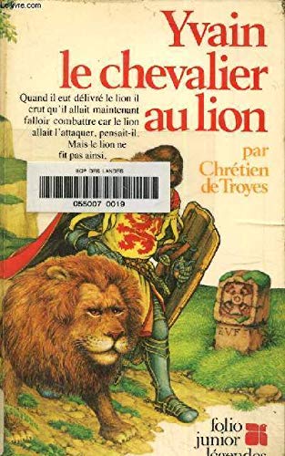 9782070343140: Yvain le chevalier au lion: extrait des "Romans de la Table ronde" (INACTIF- FOLIO JUNIOR 1)
