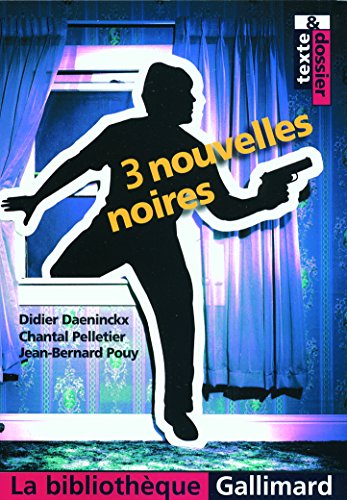 9782070344499: 3 nouvelles noires (La Bibliothque Gallimard) (French Edition)