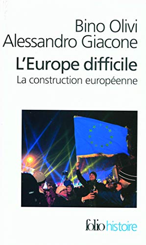 Stock image for L'Europe Difficile: Histoire politique de la construction europ enne: A34575 (Folio Histoire) for sale by AwesomeBooks