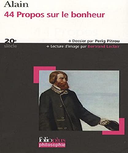 Stock image for 44 Propos sur le bonheur for sale by Librairie Pic de la Mirandole