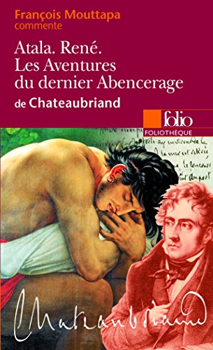 Imagen de archivo de Atala - Ren - Les Aventures du dernier Abencerage, de Chateaubriand (Essai et dossier) a la venta por Ammareal