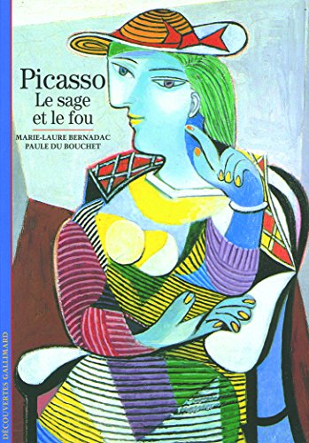 Picasso: Le sage et le fou (9782070346493) by Du Bouchet, Paule; Bernadac, Marie-Laure