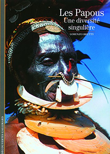 Imagen de archivo de Les Papous: Une diversit singulire a la venta por Ammareal