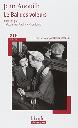 Stock image for Le bal des voleurs for sale by Chapitre.com : livres et presse ancienne