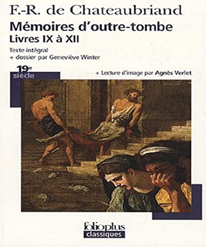 Beispielbild fr Mmoires d'outre-tombe: Livres IX  XII zum Verkauf von Librairie Th  la page