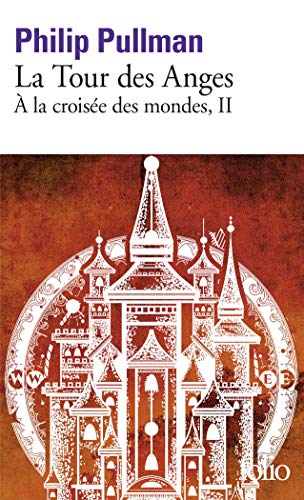 9782070348206:  la croise des mondes, II : La Tour des Anges: A34820 (Folio)