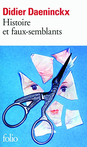 Histoire et faux-semblants - Didier Daeninckx