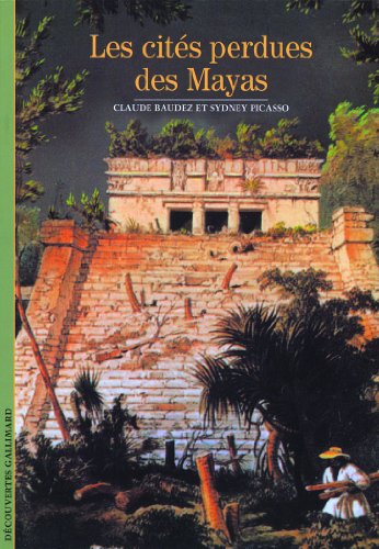 Stock image for Les cits perdues des Mayas for sale by Gallix