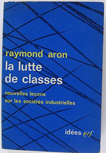 9782070350476: La Lutte DES Classes