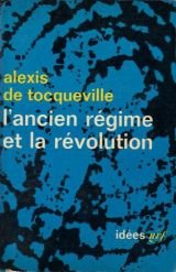 9782070350551: L'ANCIEN REGIME ET LA REVOLUTION (IDEES)