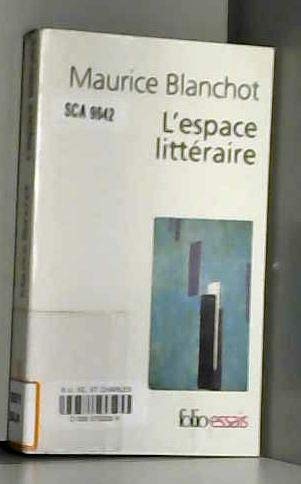 L'ESPACE LITTERAIRE (IDEES) (9782070351558) by Maurice Blanchot