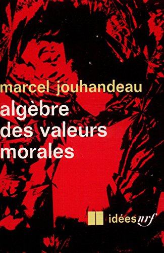 9782070351824: Algbre des valeurs morales