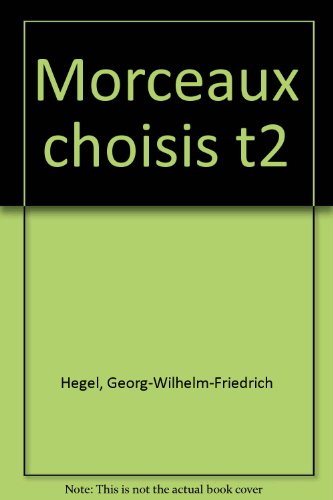 9782070352029: Morceaux Choisis. Tome 2