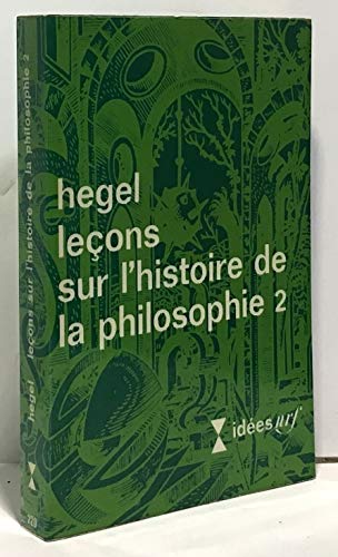 9782070352203: Leons sur l'histoire de la philosophie: Introduction, systme et histoire de la philosophie...