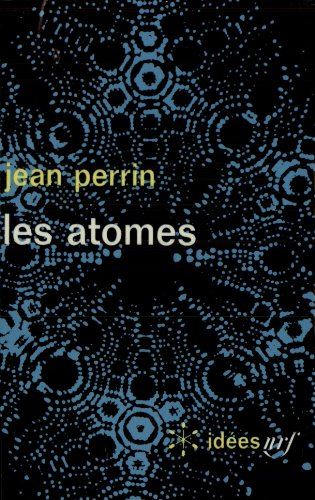 Les atomes (9782070352227) by Perrin, Jean