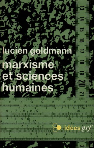 Marxisme Et Sciences (Idees) (French Edition) (9782070352289) by Goldmann, Lucien