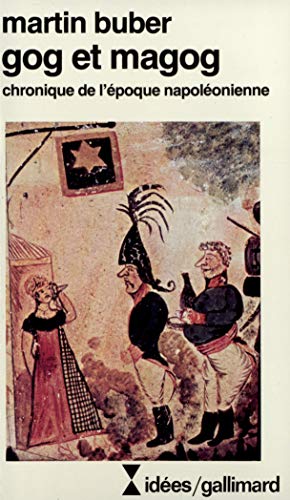 Imagen de archivo de Gog et Magog: Chronique de l'époque napoléonienne a la venta por medimops