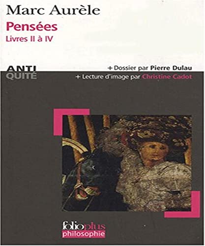 9782070355167: Pensees, livres II a IV: Livres II  IV: A35516 (Folio Plus Philosophie)