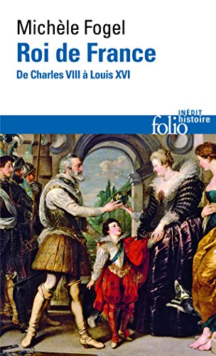 Beispielbild fr Roi de France: De Charles VIII  Louis XVI zum Verkauf von Gallix