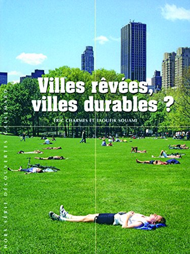 Beispielbild fr Villes rves, villes durables? zum Verkauf von Ammareal