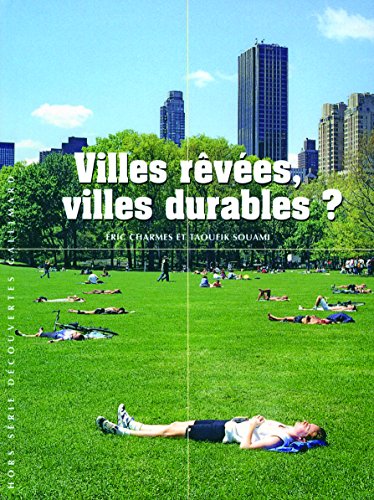 Stock image for Villes rves, villes durables ? for sale by Chapitre.com : livres et presse ancienne