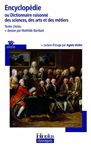 Stock image for Encyclopdie ou Dictionnaire raisonn des sciences, des arts et des mtiers for sale by Ammareal