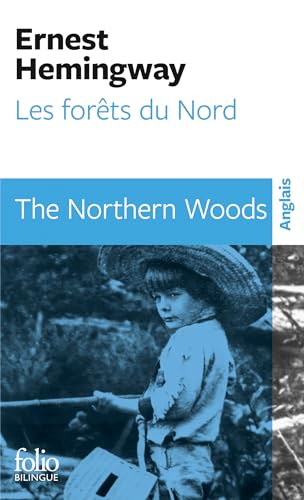 Forets Du Nord (Folio Bilingue) (French Edition) (9782070356959) by Hemingway, Ernes