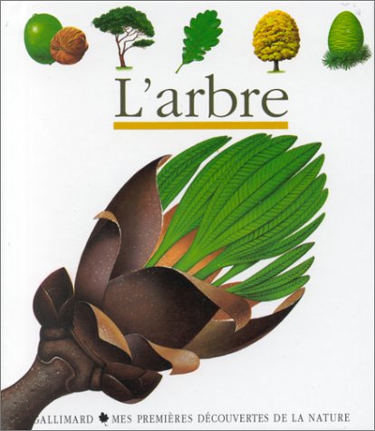 9782070357123: L'Arbre (MES PREMIERES DECOUVERTES)