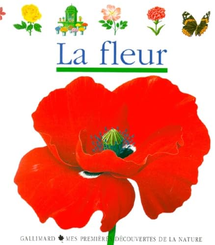 Stock image for La fleur for sale by GF Books, Inc.