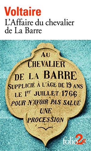 Imagen de archivo de L'affaire du chevalier de La Barre: Pr c d de L'Affaire Lally: A35994 (Folio 2 Euros) a la venta por WorldofBooks