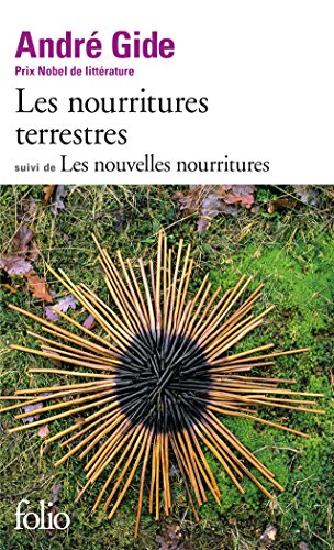 Beispielbild fr Les Nourritures Terrestres: Suivi de Les Nouvelles Nourritures (Collection Folio) (Spanish Edition) zum Verkauf von Wonder Book