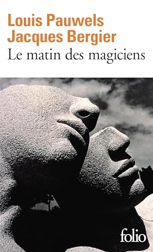 9782070361298: Le matin des magiciens: Introduction au ralisme fantastique