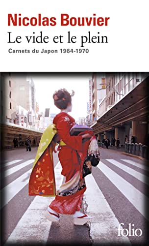 9782070361304: Le vide et le plein: Carnets du Japon 1964-1970