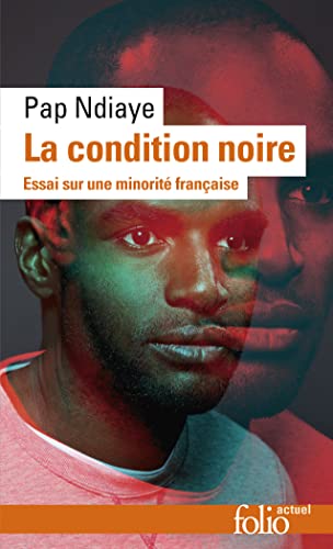 Beispielbild fr La condition noire: Essai sur une minorit franaise zum Verkauf von medimops