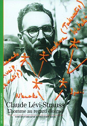 Beispielbild fr Claude Lvi-Strauss: L'homme au regard loign zum Verkauf von Ammareal