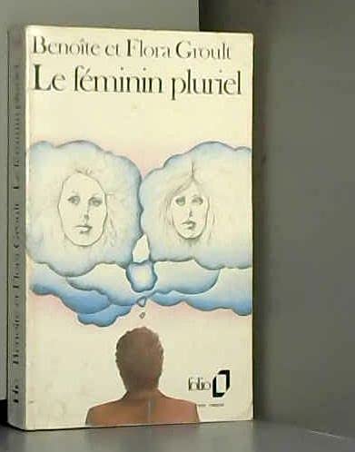 Beispielbild fr Le feminin pluriel (FOLIO) zum Verkauf von Versandantiquariat Felix Mcke