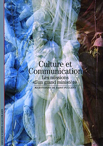 9782070362028: Culture et Communication: Les missions d'un grand ministre