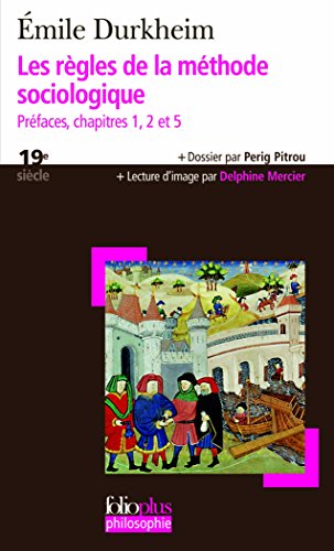 Beispielbild fr Les rgles de la mthode sociologique: Prfaces, chapitres 1, 2 et 5 zum Verkauf von Ammareal